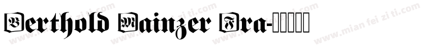 Berthold Mainzer Fra字体转换